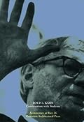 Louis Kahn: Conversations with Students (Architecture at Rice, 26)