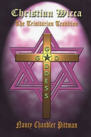 Christian Wicca: The Trinitarian Tradition