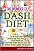The Wonder of DASH Diet: The No-Fluff Guide to Lowering High Blood Pressure, Losing Weight Fast, & Improving Health with the DASH Diet - Delicious Recipes & Meal Plan Included