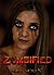 Zombified