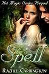 The First Spell by Rachel Carrington The First Spell by Rachel Carrington
