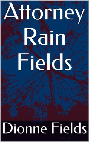 Attorney Rain Fields