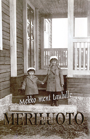 Mekko meni taululle (Hardcover)