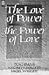 The Love of Power or the Po...