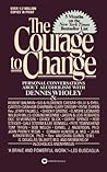 The Courage to Ch...