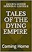 The Dying Empire: Coming Home