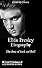 Elvis Presley Biography - The King of Rock and Roll - (Memoirs) - (Performing Arts) - (Kindle) - (Kindle Fire)