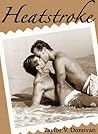 Heatstroke by Taylor V. Donovan
