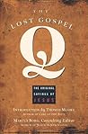 The Lost Gospel Q: The Original Sayings of Jesus