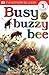 Busy, Buzzy Bee