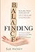 Finding Balance: Healing Fr...