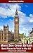 Must See Great Britain - Best Places to Visit in the UK - A T... by Robert Doyle