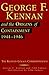 George F. Kennan and the Or...