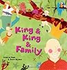 King & King & Family by Linda de Haan