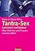 Tantra-Sex - Geheimnis der ...