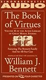 The BOOK OF VIRTUES VOLUME II OF AN AUDIO LIBRARY OF GREAT MORAL STORIES (An Audio Library of Great Moral Stories Vol 2)