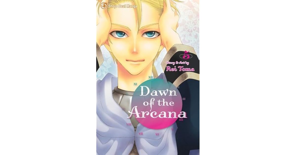Dawn of the Arcana, Vol. 05 (Dawn of the Arcana, #5) by Rei Toma