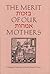 The Merit of Our Mothers: A Bilingual Anthology of Jewish Women’s Prayers