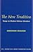 The New Tradition: Essays o...