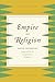 Empire of Religion: Imperia...