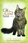 The Cat That God Sent by Jim Kraus