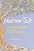 Hebrew Talk: 101 Hebrew Roo...