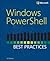 Windows PowerShell: Best Practices