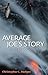 Average Joe's Story
