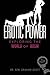 Erotic Power: Exploring the World of BDSM