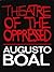 Theatre of the Oppressed by Augusto Boal