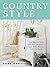 Country Style: Home Décor a...