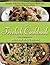 Freekeh Cookbook by Bonnie Matthews