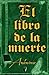 El libro de la muerte (Bourbon Kid, #4)