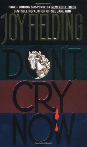 Don't Cry Now (Mass Market Paperback)