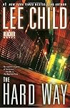 The Hard Way by Lee Child