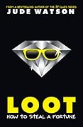 Loot (Loot, #1)