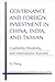 Governance and Foreign Investment in China, India, and Taiwan by Yu Zheng