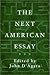 The Next American Essay