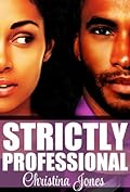 Strictly Professional (Strictly Professional, #1)