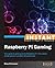 Instant Raspberry Pi Gaming by Shea Silverman