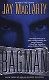 Bagman by Jay MacLarty