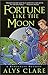 Fortune Like the Moon (Hawk...