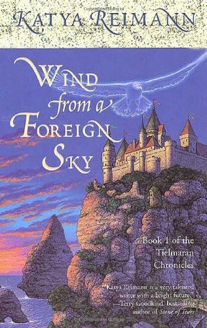 Wind from a Foreign Sky (Tielmaran Chronicles, #1)