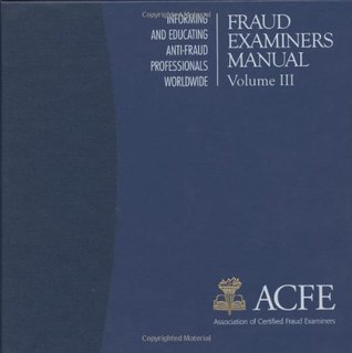 Fraud Examiners Manual by Association of Certified Fraud Examiners