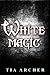 White Magic