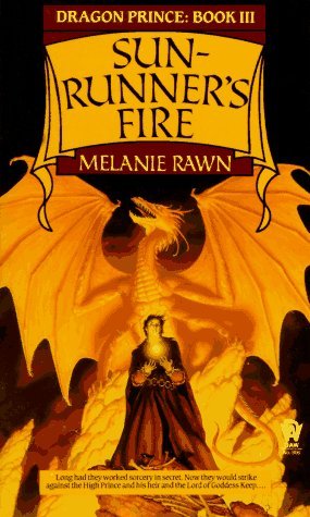 Sunrunner S Fire Dragon Prince 3 By Melanie Rawn