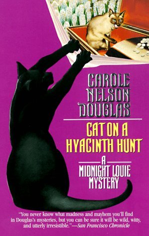 Cat on a Hyacinth Hunt (Midnight Louie, #9)
