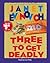 Three To Get Deadly (Stephanie Plum, #3)