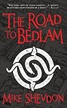 The Road to Bedlam
