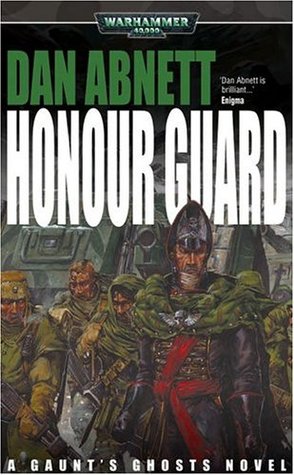 Honour Guard (Gaunt's Ghosts, #4)